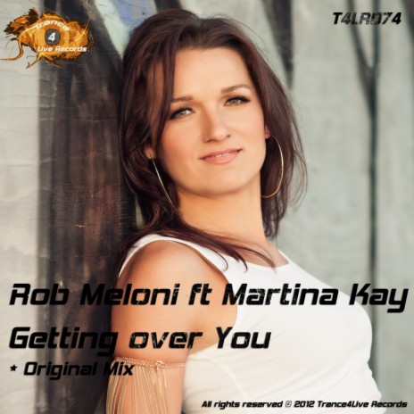 Getting Over You (Original Mix) ft. Martina Kay | Boomplay Music