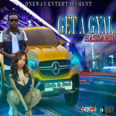 Get A Gyal | Boomplay Music