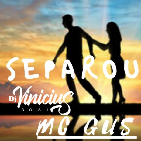 Separou ft. Mc Gus | Boomplay Music