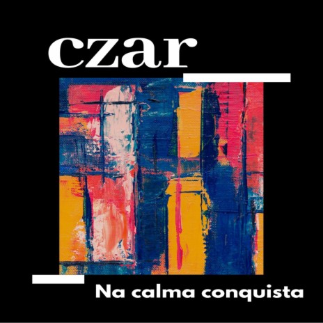 Na Calma Conquista | Boomplay Music