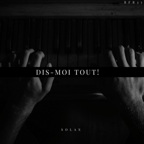 Dis-Moi Tout! (Wladys' Theme) (Original Mix) | Boomplay Music