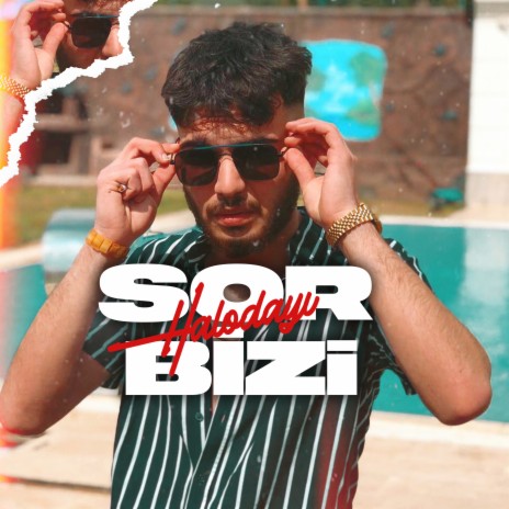 Sor Bizi | Boomplay Music