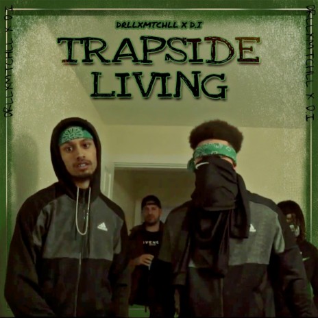 Trapside Living ft. D.I | Boomplay Music