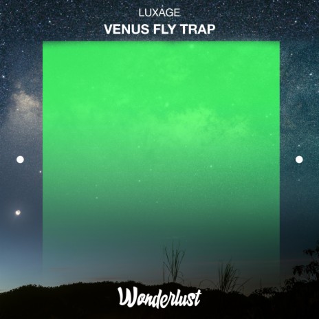 Venus Fly Trap | Boomplay Music