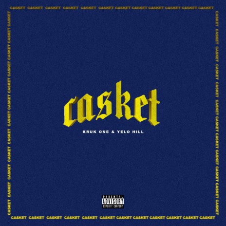 Casket ft. YeloHill | Boomplay Music