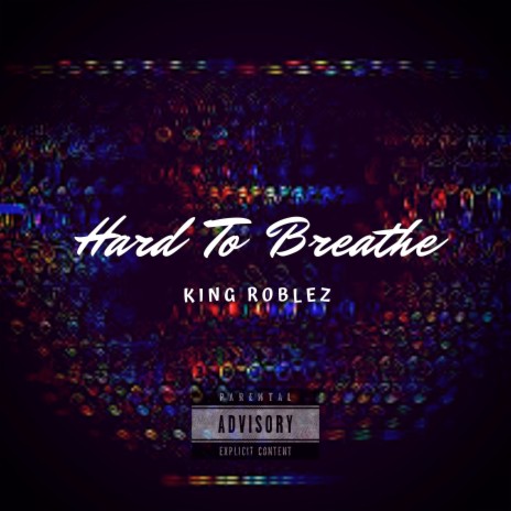 Hard To Breathe | Boomplay Music
