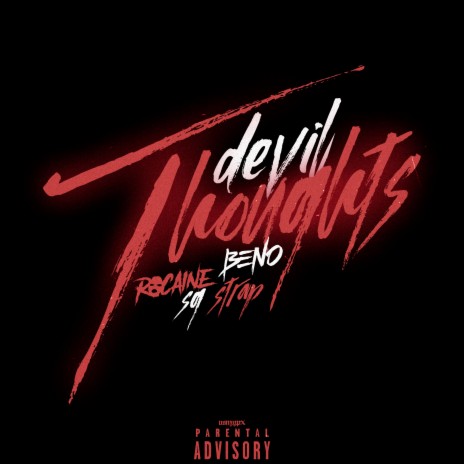 Devil Thoughts ft. Beno & SG Strap | Boomplay Music