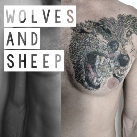 Wolves and Sheep | Boomplay Music