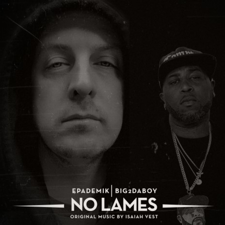 No Lames ft. Big 2da Boy | Boomplay Music