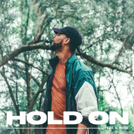 Hold On ft. V. Rose | Boomplay Music