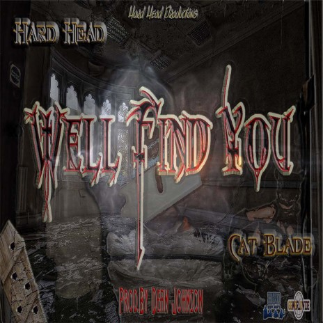 Well Find You ft. Cat Blade | Boomplay Music