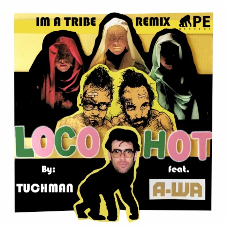 I'm a Tribe (Remix by Tuchman) ft. Tuchman | Boomplay Music