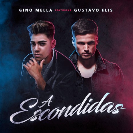 A Escondidas ft. Gustavo Elis | Boomplay Music