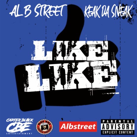 Like Like ft. Keak Da Sneak | Boomplay Music