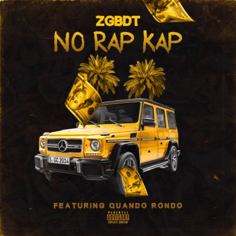 No Rap Cap ft. Quando Rondo | Boomplay Music