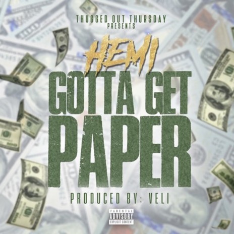 Gotta Get Paper | Boomplay Music