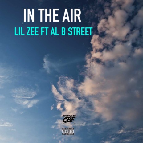 In The Air ft. AL B Street | Boomplay Music