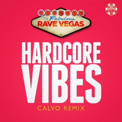 Hardcore Vibes (Calvo Edit) | Boomplay Music