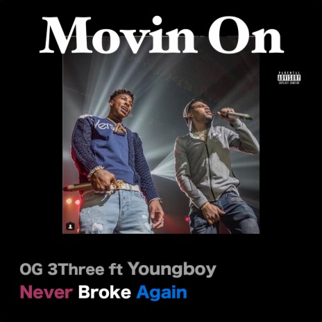 Movin On ft. Youngboy Never Broke Again | Boomplay Music