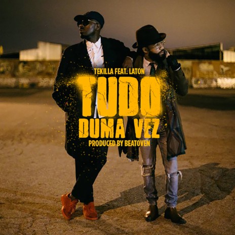 Tudo Duma Vez ft. Laton Cordeiro | Boomplay Music