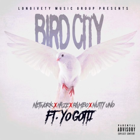 Bird City ft. Haze, Rambo, Nutty Uno & Yo Gotti | Boomplay Music