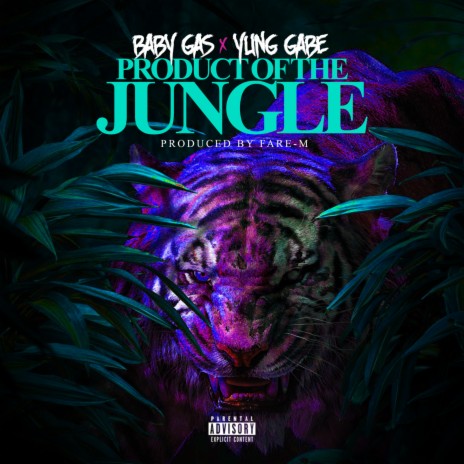 Product Of The Jungle ft. Yung Gabe | Boomplay Music