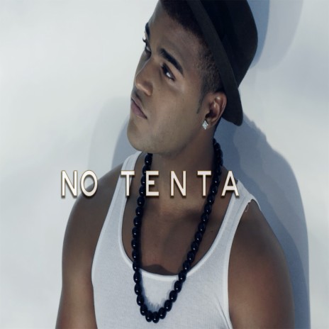 No Tenta | Boomplay Music