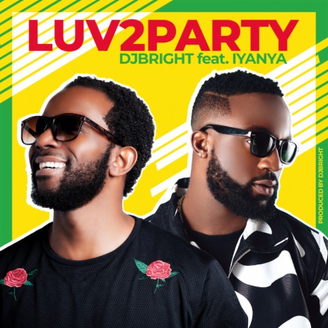 Luv2party ft. Iyanya | Boomplay Music