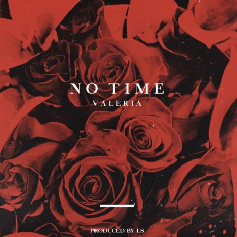 No Time | Boomplay Music