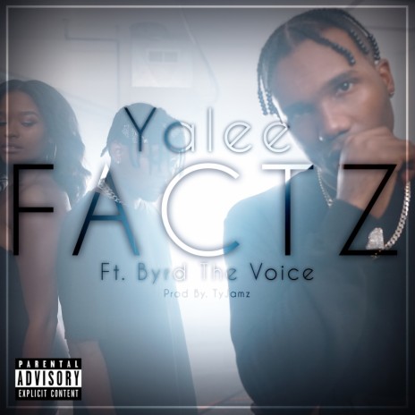 Factz ft. Byrd The Voice | Boomplay Music