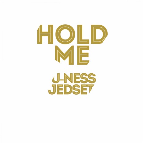 Hold Me (U&j Morning After Remix) ft. JedSet | Boomplay Music