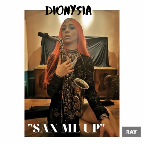 Sax Me Up | Boomplay Music