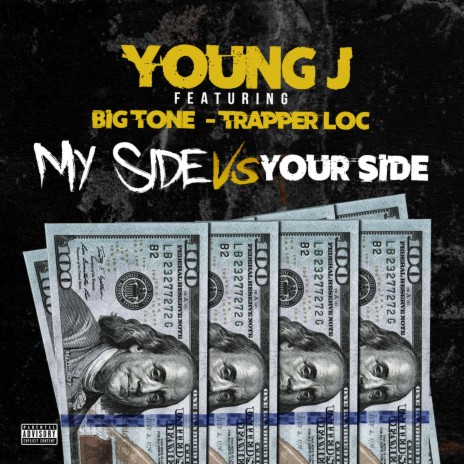 My Side Vs. Your Side ft. Big Tone & Trapper Loc | Boomplay Music