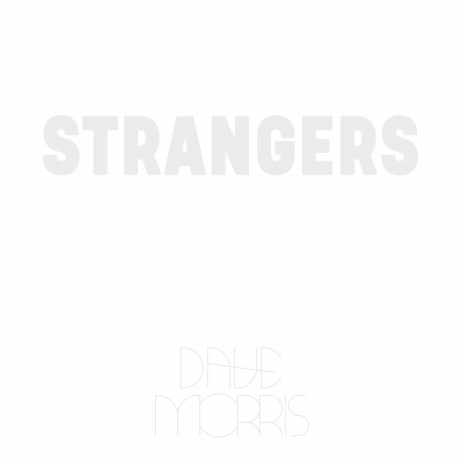 Strangers | Boomplay Music