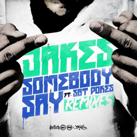 Somebody Say (Subzee D Remix) ft. Sgt Pokes & Subzee D | Boomplay Music