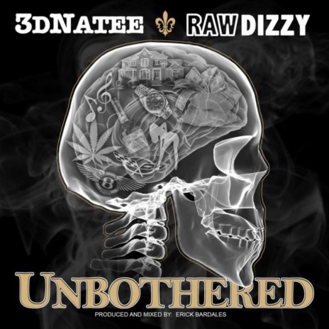 Unbothered ft. 3D Natee | Boomplay Music