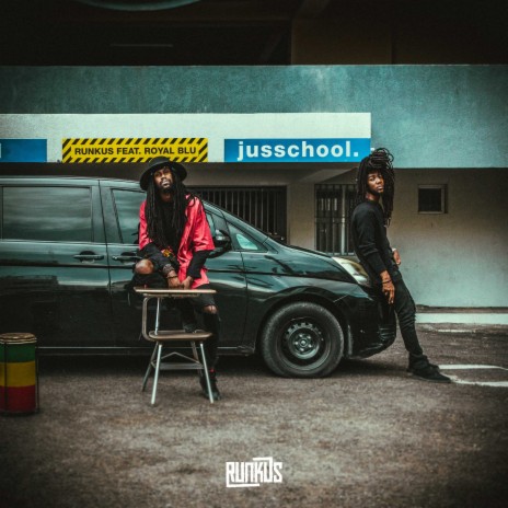 jusschool. ft. Royal Blu | Boomplay Music