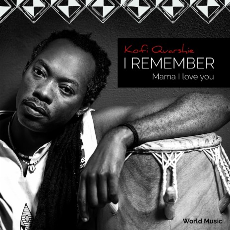 I Remember (Mama I Love You) | Boomplay Music