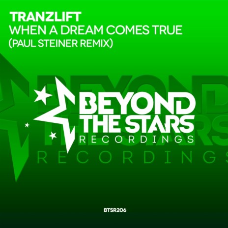 When A Dream Comes True (Paul Steiner Remix)