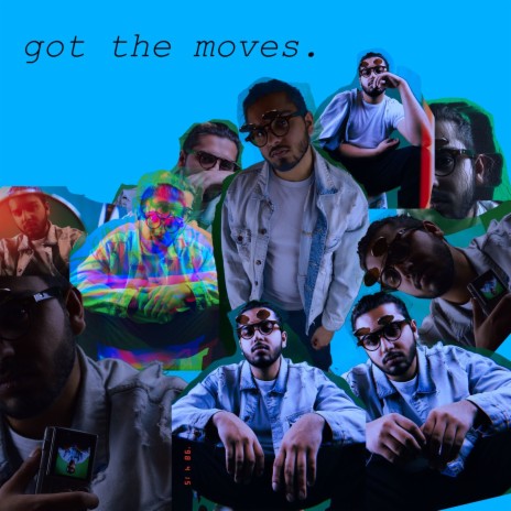 Got the Moves | Boomplay Music