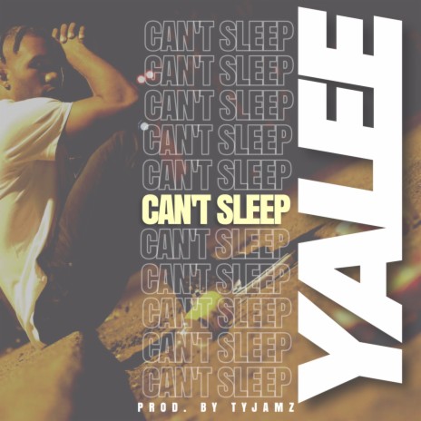 Can't Sleep | Boomplay Music