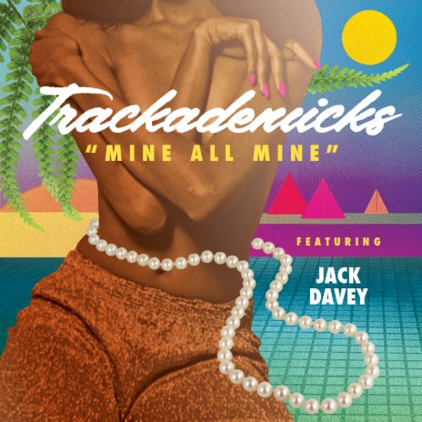 Mine All Mine ft. Jack Davey | Boomplay Music