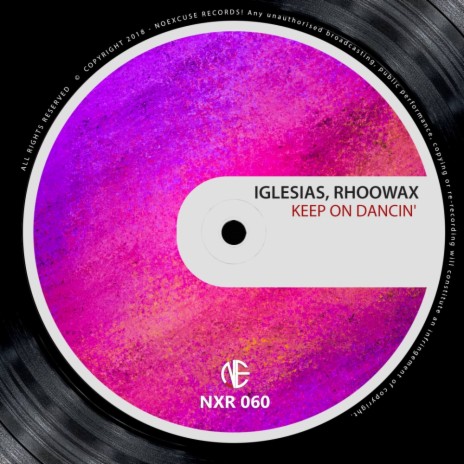 Keep On Dancin' (Original Mix) ft. Rhoowax | Boomplay Music