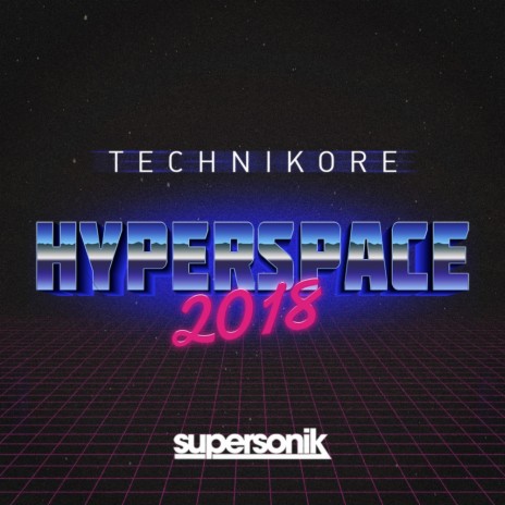Hyperspace 2018 (Original Mix) | Boomplay Music