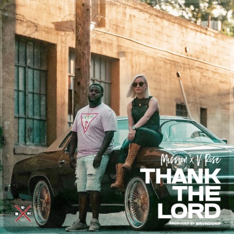 Thank the Lord ft. V. Rose