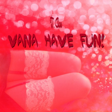 Vanna Have Fun