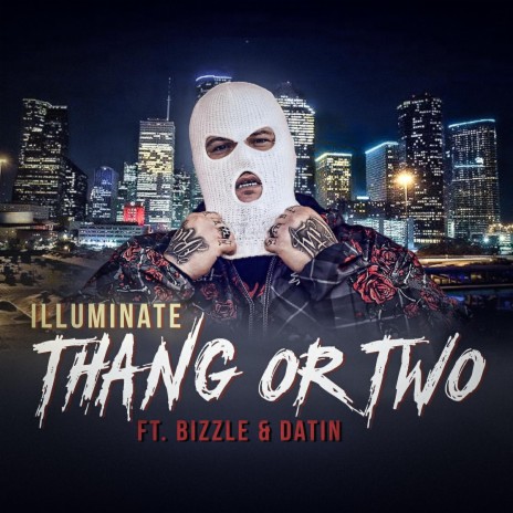 Thang or Two ft. Bizzle & Datin | Boomplay Music