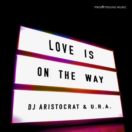 love is on the way lyrics and music