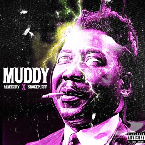 Muddy ft. Almxghty | Boomplay Music