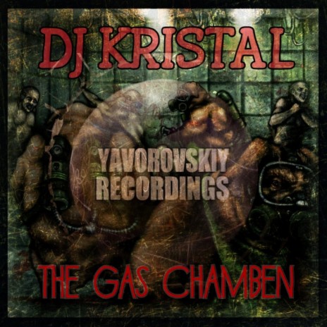 The Gas Chamber (Original Mix)